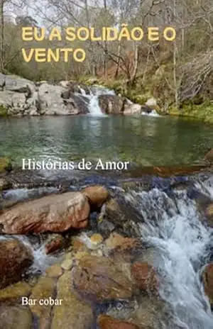 Eu A Solidão E O Vento – Bar Cobar