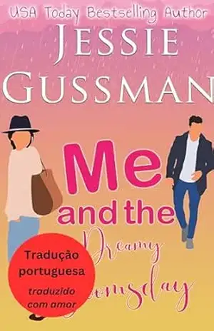 Eu e o Apocalipse dos Sonhos (Meu Deus, Idaho 5) (Doce Comédia Romântica de Cidade Pequena em Good Grief, Idaho (Brazilian Portuguese Translation – Good Grief RomCom Series)) – Jessie Gussman