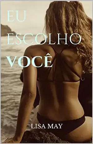 Eu Escolho Você - LISA MAY