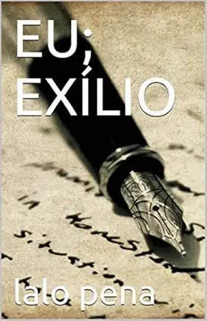 EU; EXÍLIO – lalo pena