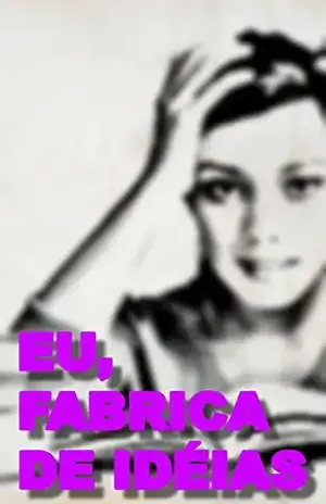 Eu, Fábrica de Idéias – Don Ascaneo