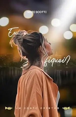 Eu fiquei?: Conto O fim dos Tempos – Mari Scotti