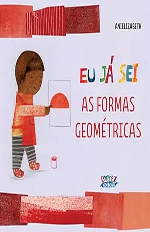 Eu já sei as formas geométricas - Anielizabeth
