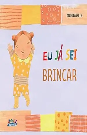 Eu já sei brincar - Anielizabeth