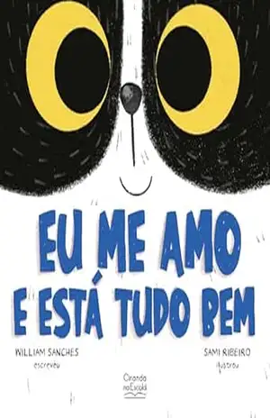 Eu me amo e está tudo bem – William Sanches