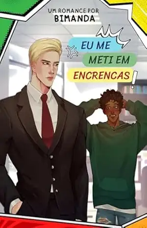EU ME METI EM ENCRENCAS – BIMANDA
