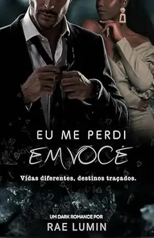 Eu me perdi em você – Rae Lumin