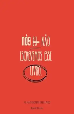 Eu não escrevi esse livro! – Beatriz Chaves De Oliveira