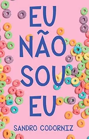 Eu Não Sou Eu – Sandro Codorniz