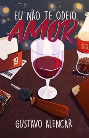 Eu Não Te Odeio, Amor – Gustavo Alencar