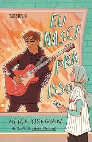 Eu nasci pra isso – Alice Oseman