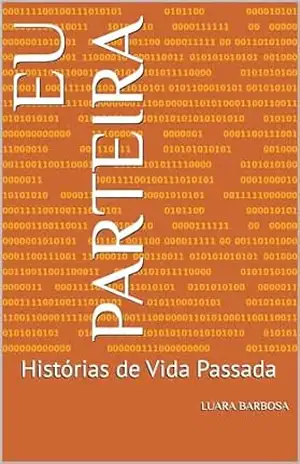 Eu Parteira: Histórias de Vida Passada – Luara Barbosa