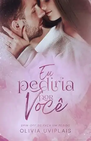 Eu Pediria Por Você – Olivia  Uviplais