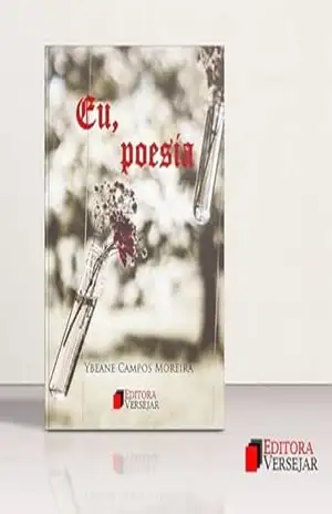Eu, Poesia – Ybeane Campos Moreira