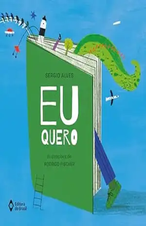 Eu quero (Trupe–trinques) – Sergio Alves