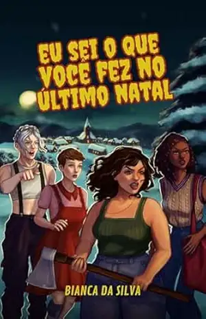 Eu sei o que você fez no último Natal – Bianca da Silva