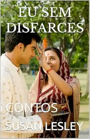 EU SEM DISFARCES: CONTOS – SUSAN LESLEY