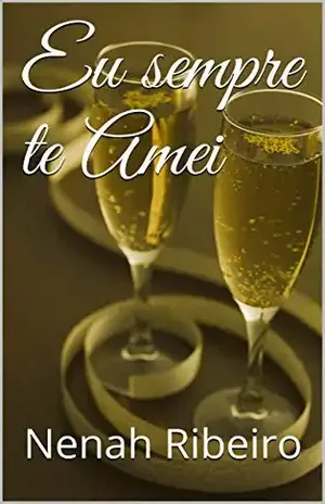 Eu sempre te Amei: Val e Bast (Gatous Livro 1) - Nenah Ribeiro