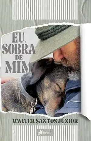 Eu, sobra de mim – Walter Santos Junior