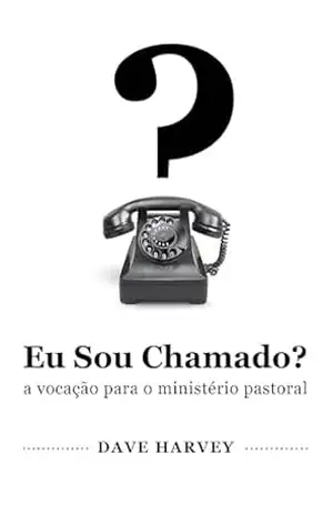Eu sou chamado? – Dave Harvey