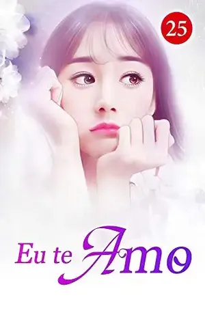 Eu te Amo 25: Vou ensinar uma lição difícil – Lera Book