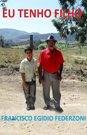 EU TENHO FILHO (PAI Livro 2) - Jonathas Lee Federzoni