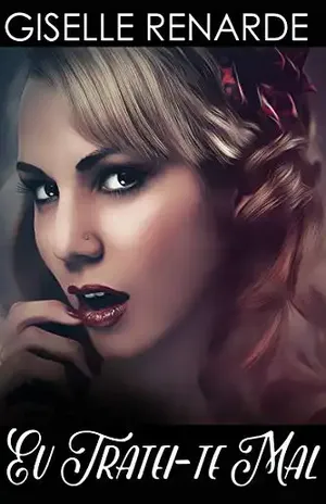 Eu Tratei–te Mal: Erostismo Lésbico - Giselle Renarde