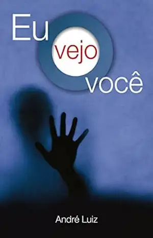 EU VEJO VOCÊ (1) – André Luiz