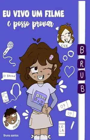 Eu vivo um filme e posso provar – Bruna Santos