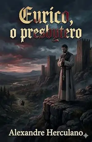 Eurico, o presbytero – Alexandre Herculano