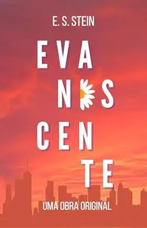 Evanescente – Eduarda Stein