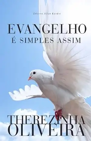 Evangelho é Simples Assim – Therezinha Oliveira