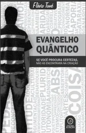 Evangelho Quântico – Flávio  Tomé