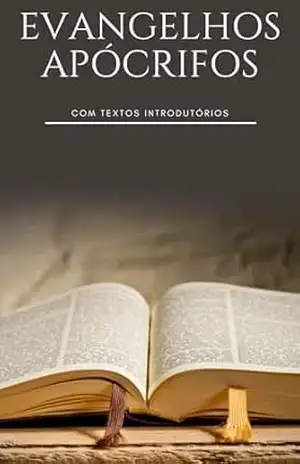 Evangelhos apócrifos: Com textos introdutórios – Henderson Bariani