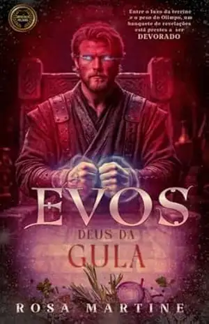 EVOS DEUS DA GULA (Deuses em Queda Livro 1) – Rosa Martine
