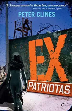 Ex–Patriotas - Peter Clines