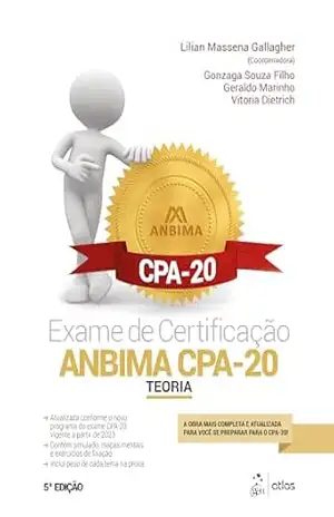 Exame de Certificação Anbima CPA–20 – Teoria - Lilian Massena Gallagher