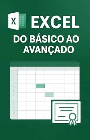 Excel Básico ao Avançado: Curso Completo com Certificado de Conclusão – João Matheus Cardoso