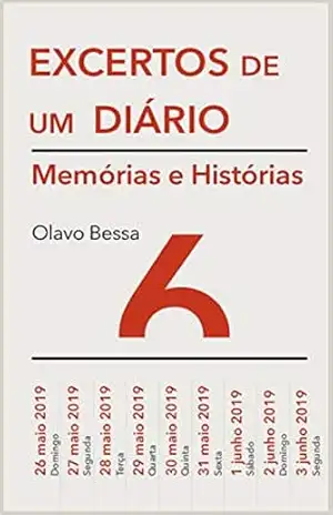 Excertos de um Diário: Memórias e outras Histórias – Olavo Bessa