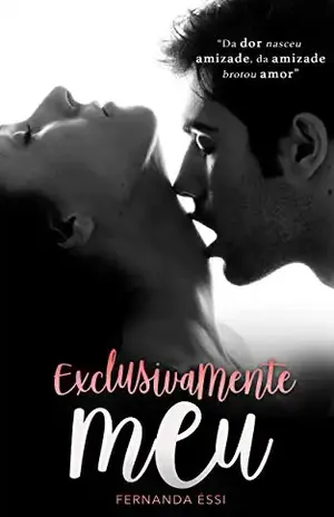 Exclusivamente Meu - Fernanda Éssi