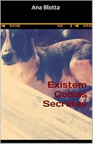 Existem Coisas Secretas – Ana Blotta