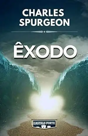 Êxodo – Charles Haddon Spurgeon