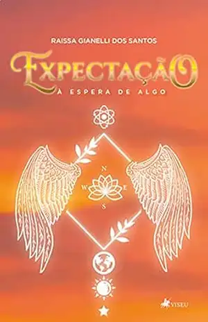 Expectação: Á Espera de Algo - Raissa Gianelli dos Santos