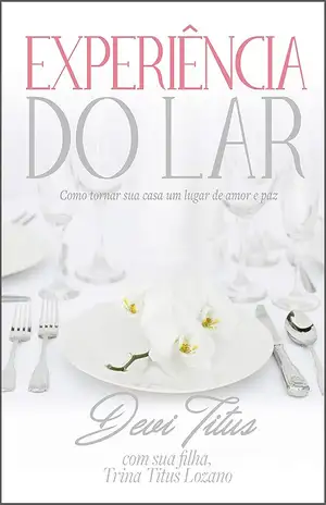 Experiência do Lar – Devi Titus
