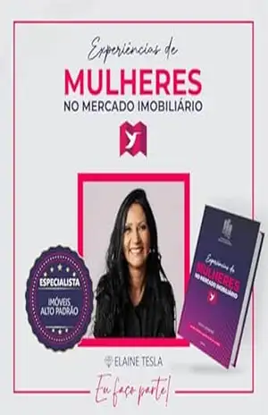 Experiências de Mulheres no Mercado Imobiliário – ELAINE TESLA