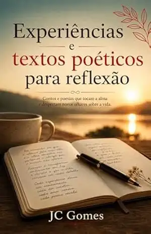 Experiências e textos para Reflexão: Contos e Crônicas Populares – JC Gomes