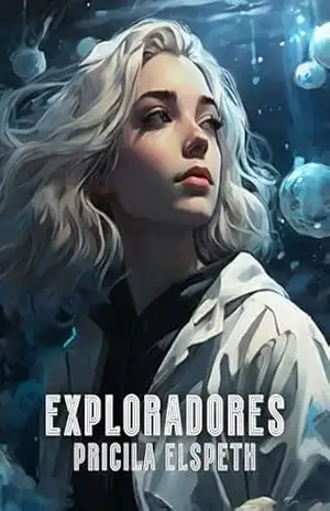 Exploradores – Pricila  Elspeth