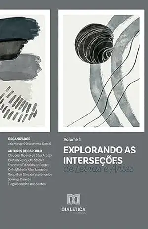 Explorando as Interseções de Letras e Artes - Ariomester Nascimento Daniel