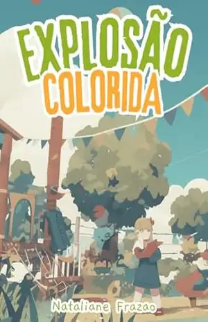 EXPLOSÃO COLORIDA: Desenhos Fáceis para Colorir e Explorar – NATALIANE  FRAZAO