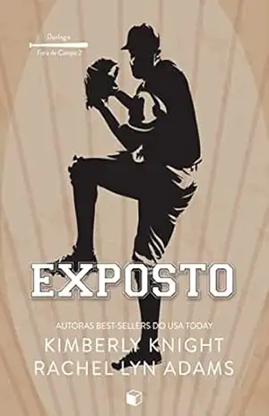Exposto (Fora de Campo Livro 2) – Kimberly Knight
